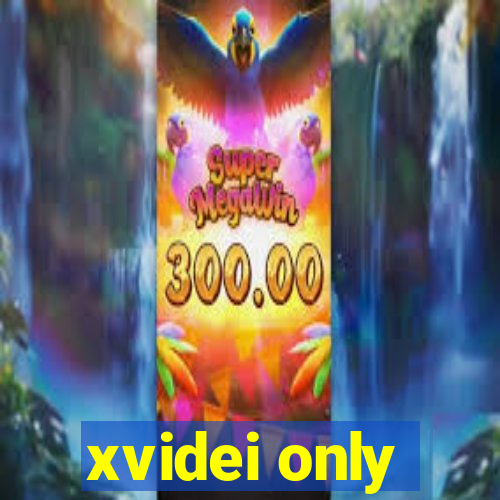 xvidei only